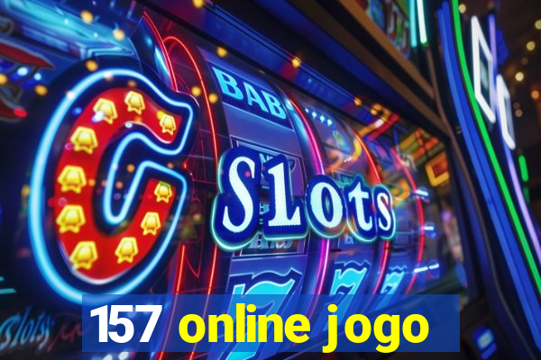 157 online jogo